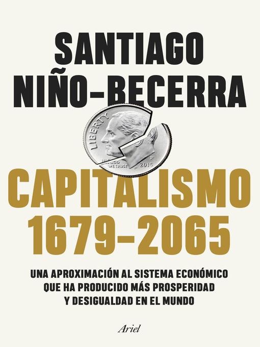 Title details for Capitalismo (1679-2065) by Santiago Niño-Becerra - Available